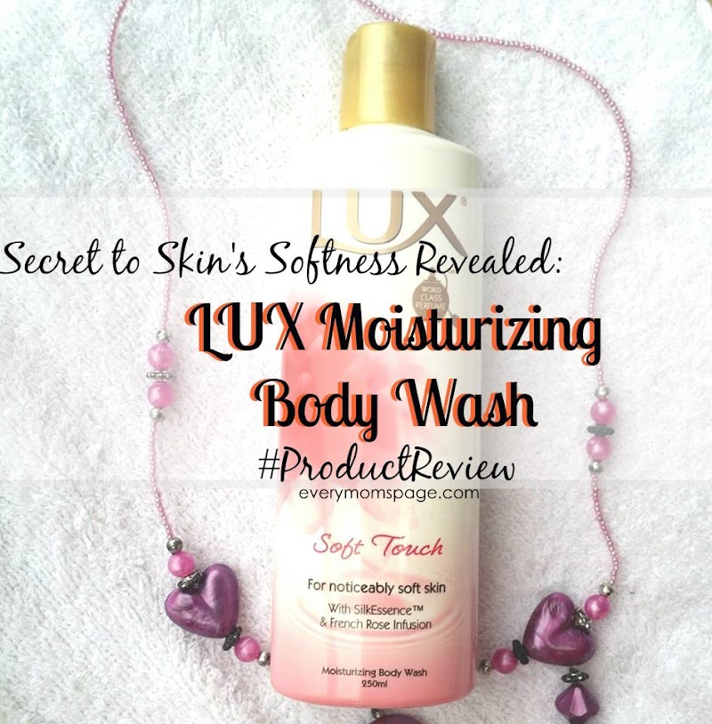 Secret to Skin's Softness Revealed: #LUX Moisturizing Body Wash #ProductReview