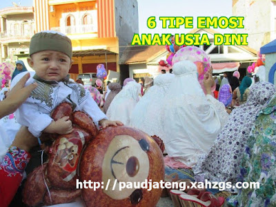 6 Macam Tipe Emosi Pada Anak Usia Dini (PAUD)