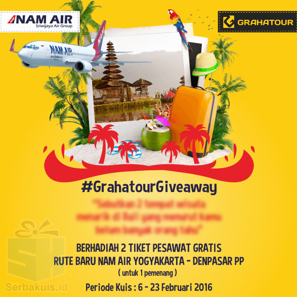 Grahatour Giveaway Berhadiah Tiket Pesawat Jogja-Bali PP Grahatour Giveaway Berhadiah Tiket Pesawat Jogja-Bali PP