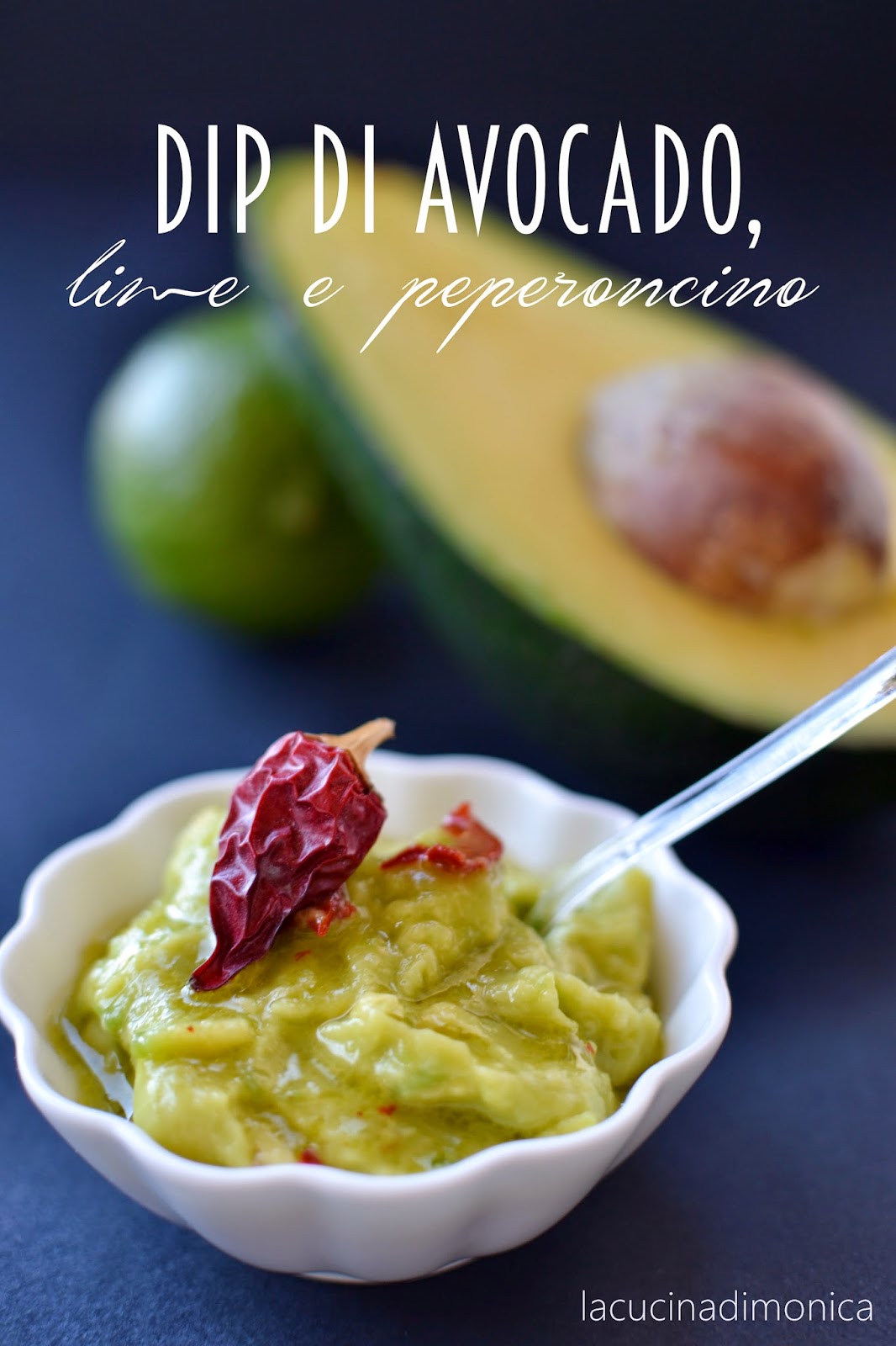 dip di avocado,lime e peperoncino