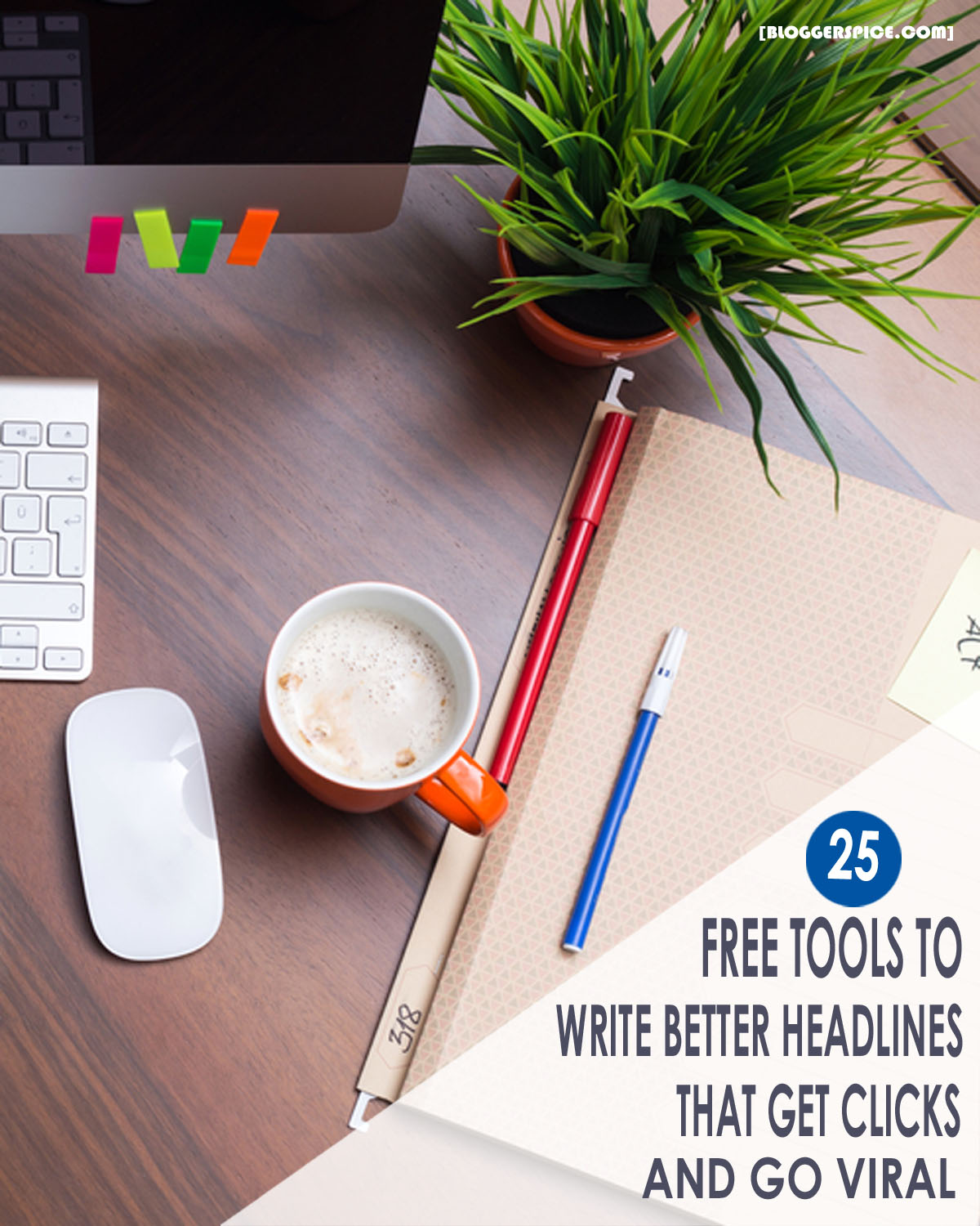 25 Free Tools To Write Better Headlines That Get Clicks And Go Viral
