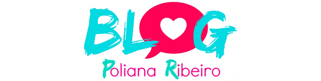 Blog Poliana Ribeiro