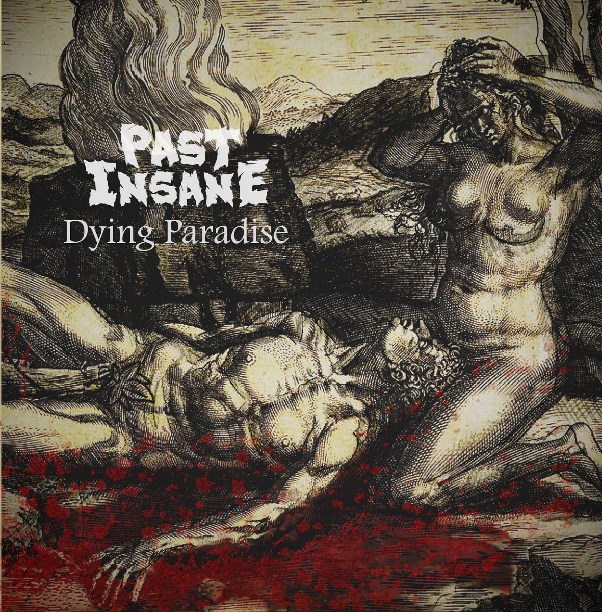 Past Insane - "Dying Paradise" - 2022