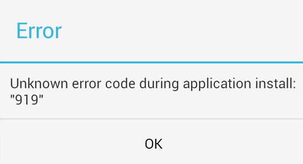 Annoyiing 919 Error in Android Google Play Store