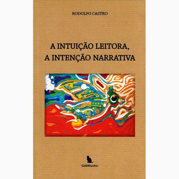 A intuição leitora, a intuição narrativa