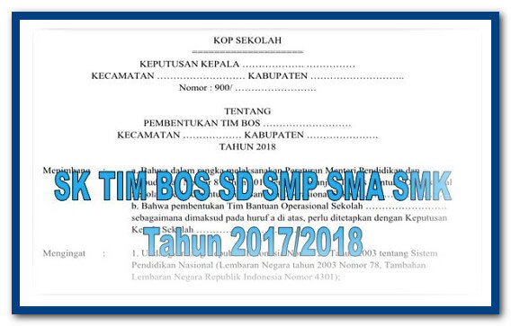 Contoh Sk Tim Bos Permendikbud No 8 Sd Smp Sma Smk Tahun 2018