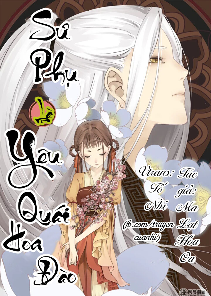 Sư Phụ Là Đào Hoa Yêu - Chương 1 - Trang 1