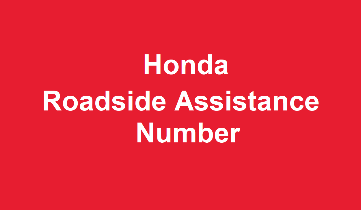 Honda Roadside Assistance Number 2021 Honda Roadside Assistance Number 2021