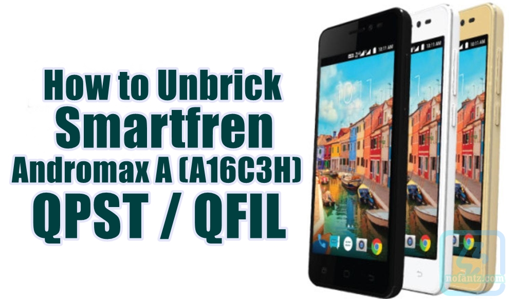 Tutorial Flashing Smartfren Andromax A A16C3H via QPST/QFIL