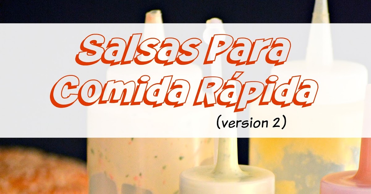Sweet y Salado Salsas Para Comida Rápida (Versión 2)