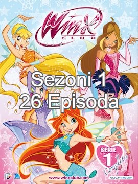 Seriali Winx Club - Sezoni  1 me 26 Episoda Dubluar ne shqip 