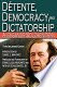 Détente, Democracy and Dictatorship