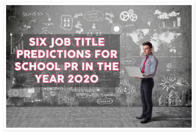 Social Media Schoolhouse Seven Job Title Predictions for School PR
