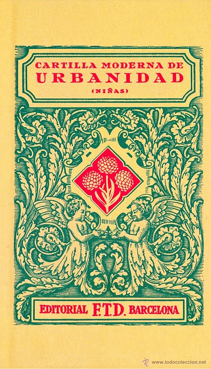 CARTILLA MODERNA DE URBANIDAD- Niñas-1929-Reedición