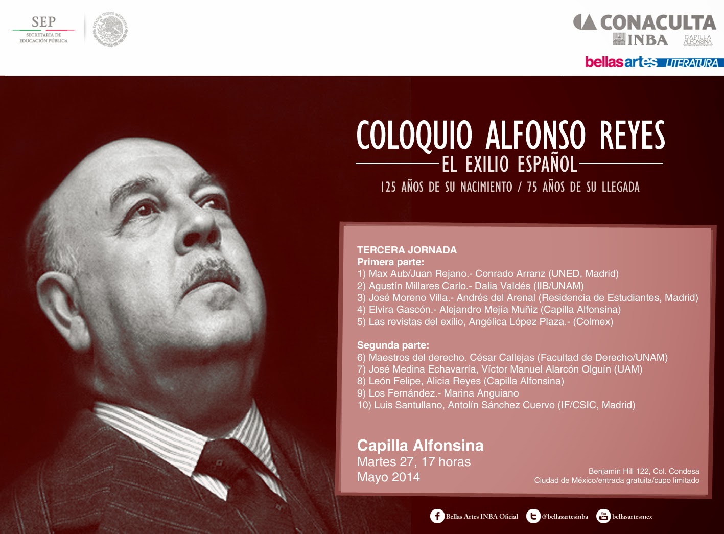 Coloquio Alfonso Reyes y el exilio español 125 años de su nacimiento / 75 años de su llegada