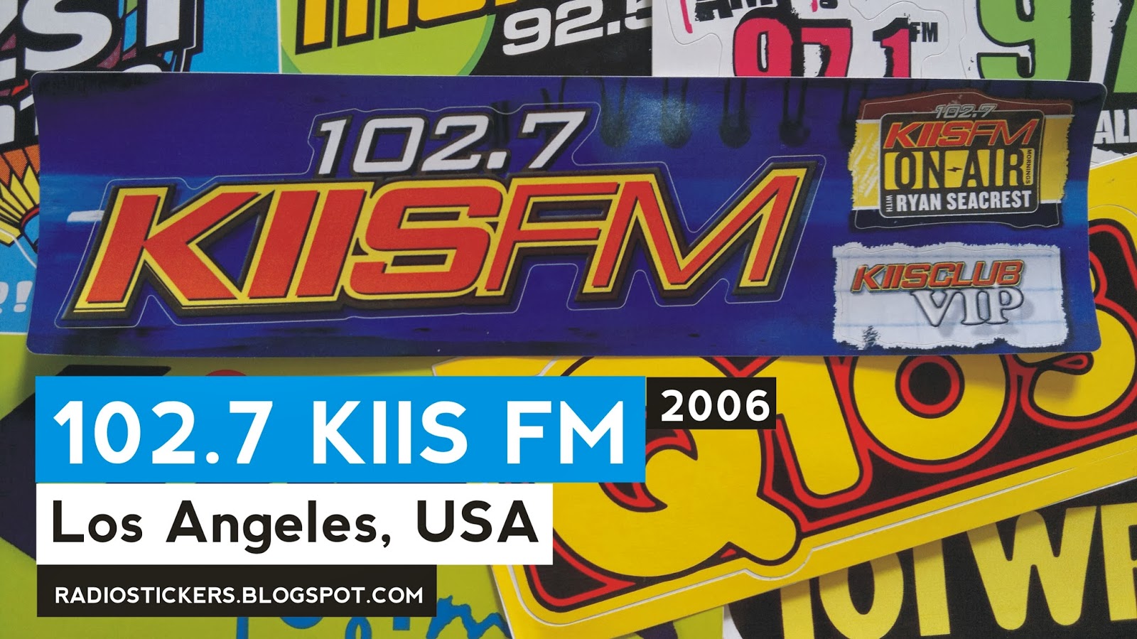 RADIO station stickers... and more! 102.7 KIIS FM, Los Angeles (1980s