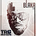 EP RELEASE: Blaka GH - TRS [That Rapper Said]