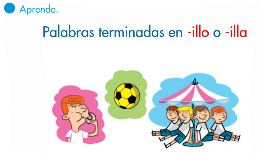EL BLOG DE SEGUNDO: PALABRAS TERMINADAS EN -ILLO O -ILLA