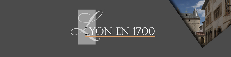 Lyon en 1700