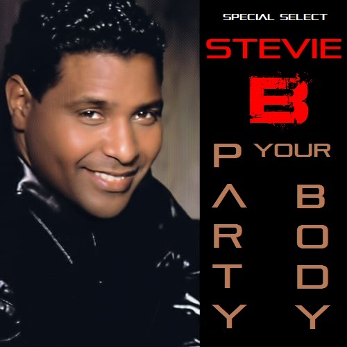 Radio Freestyle Cali Stevie B Party Your Body (Special Select)