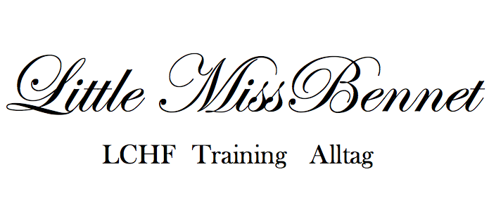 little MissBennet - LCHF Training Alltag