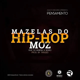 Pensamento - Mazelas do Hip-Hop MoZ (feat. Dj Asnepas & Negro) (Prod. By 7 Kruzes)