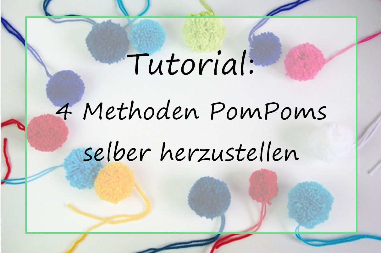 Tutorial Pompoms Bommel Selber Machen