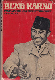 BUNG KARNO : Penyambung Lidah Rakyat