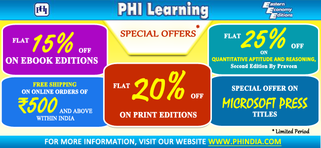  SPECIAL OFFERS-- 25% DISCOUNT ON BOOK - QUANTITATIVE APTITUDE AND REASONING, SECOND EDITION BY PRAVEEN 20% DISCOUNT ON PRINT EDITIONS 15% DISCOUNT ON EBOOK EDITIONS FREE SHIPPING ON ONLINE ORDERS OF RS. 500 &ABOVE  WITHIN INDIA SPECIAL OFFER ON MICROSOFT PRESS TITLE.  BUY NOW - LIMITED PERIOD OFFER WWW.PHINDIA.COM﻿