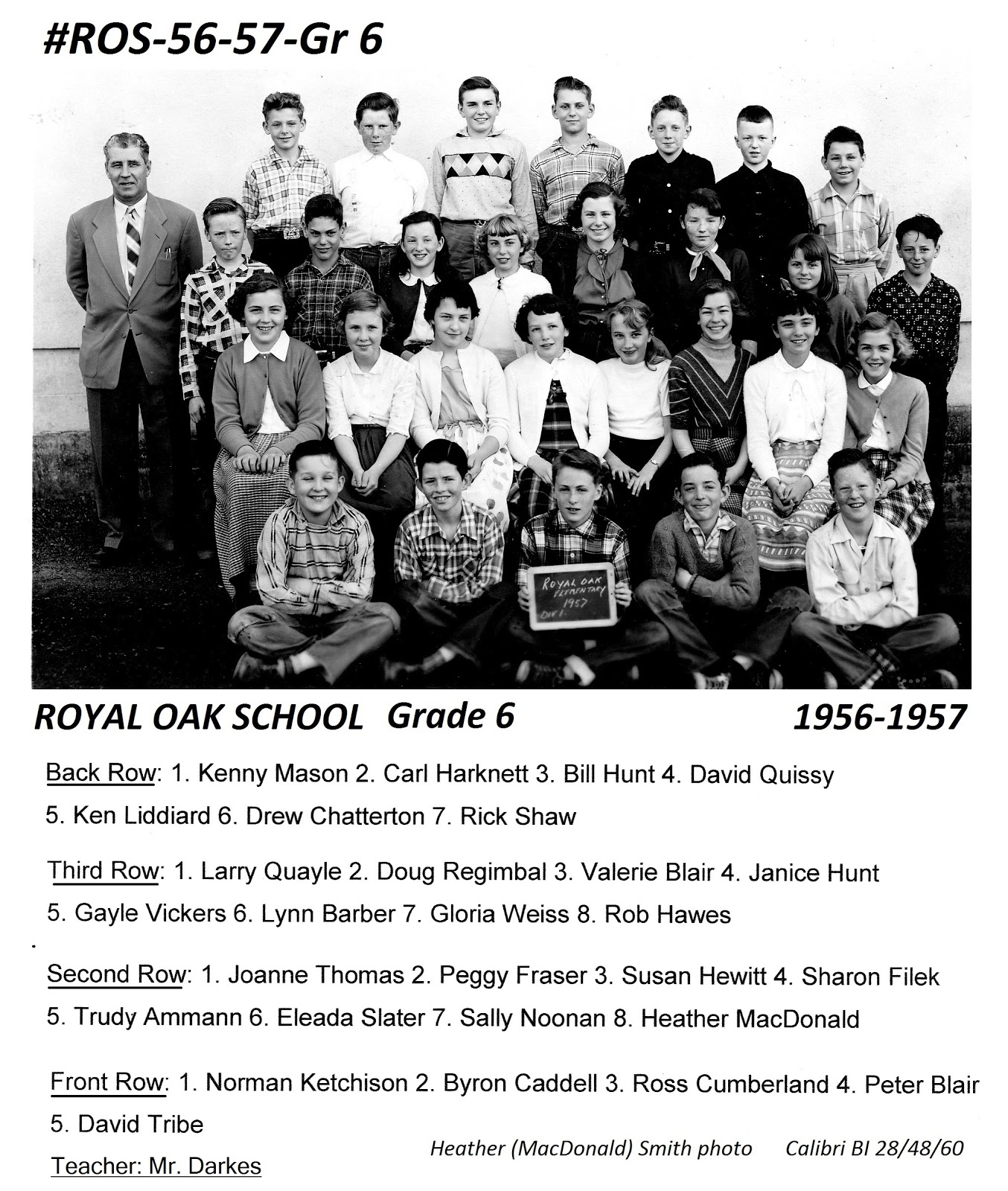 Royal Oak School Yard Class photos from the "1952" Royal Oak School.