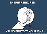 intellectual property rights Y u no meme entrepreneurs protect your IP? 