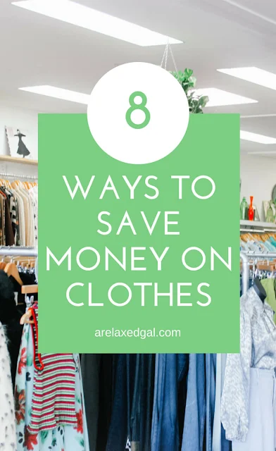 8 ways to save money on clothes | A Relaxed Gal