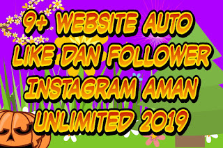 9+ Website auto like dan follower Instagram aman unlimited 2019