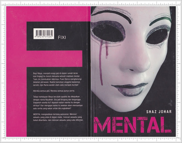 Unite Sahaje: Review Novel MENTAL oleh Shaz Johar dari 