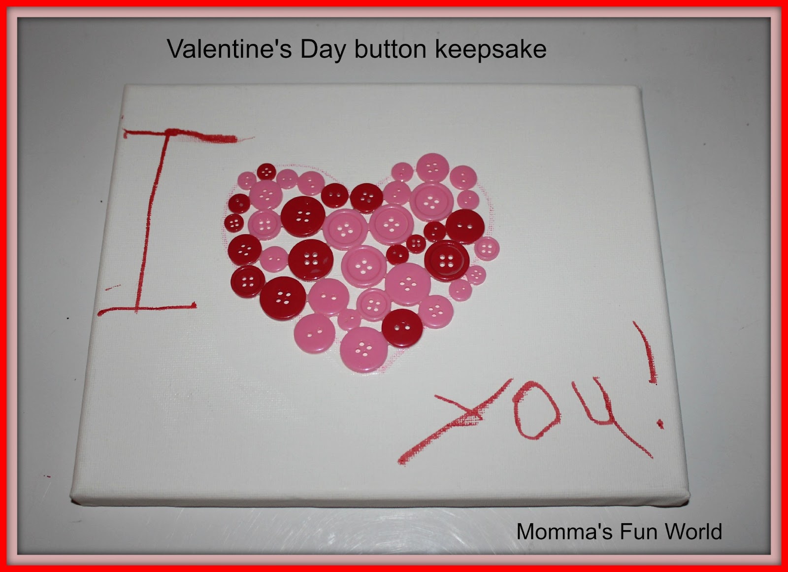 Momma's Fun World: Valentine's Day button canvas keepsake1600 x 1161