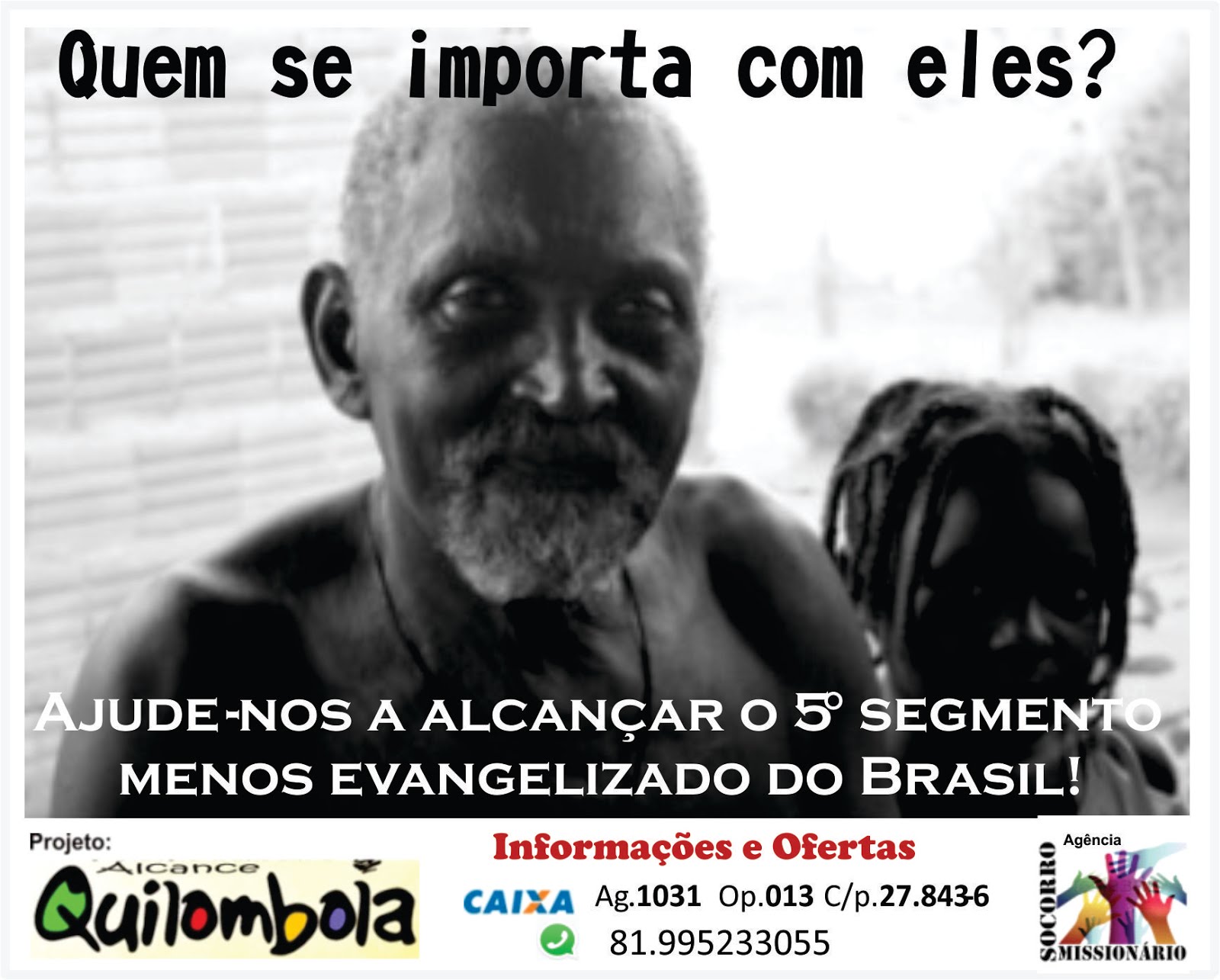 Ajude a Evangelizar os Quilombolas!