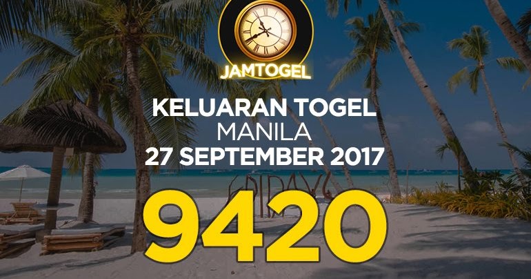 Keluaran Togel Manila Rabu 27 September 2017