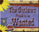 Proud Member of the Outlawz!