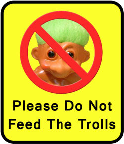 dont-feed-the-trolls.jpg