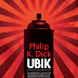 Relógio d'Água | "Ubik" de Philip K. Dick