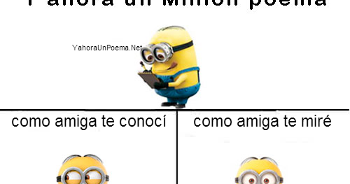Y ahora un Minion Poema De Amor ♥ - ImágenesenLinea.org 