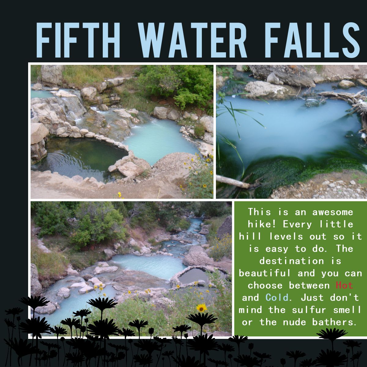 Fifth Water Falls & Hot Springs