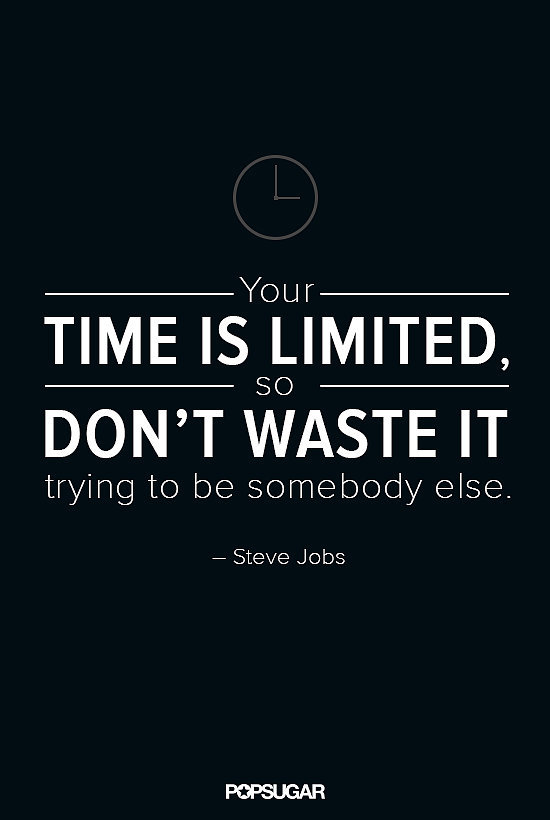 Never waste your time