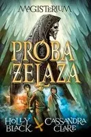 http://www.empik.com/magisterium-tom-1-proba-zelaza-clare-cassandra-black-holly,p1106390284,ksiazka-p