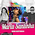 BANDA AÇAI PIMENTA - MARIA SANTINHA