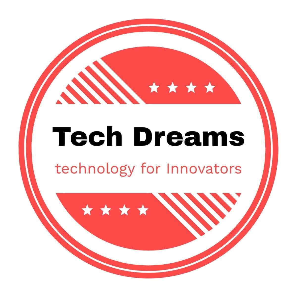 TECH DREAMS