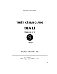 Thiết Kế Bài Giảng Địa Lý 9 Tập 1 - Nguyễn Châu Giang