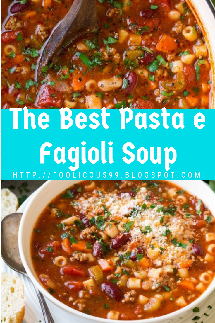 The Best Pasta e Fagioli Soup - Healthy Food Recipes #Delicious #Food # ...