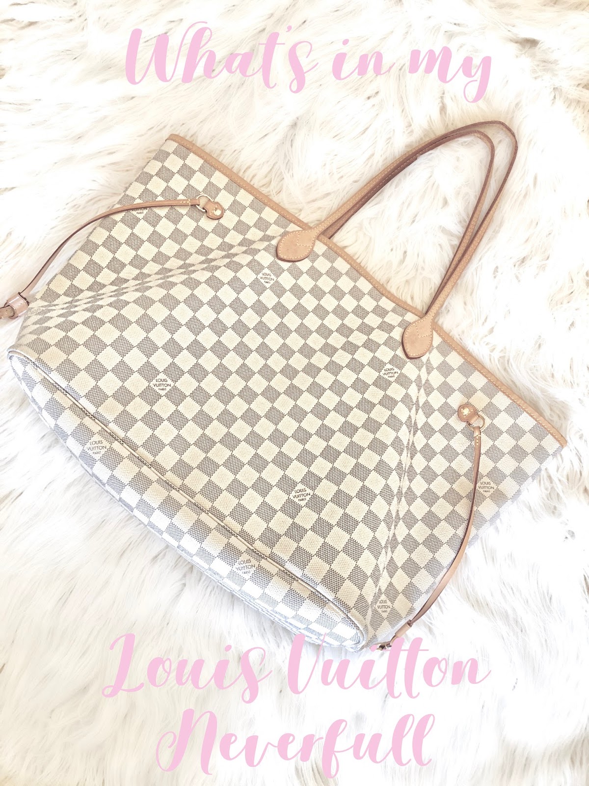 Blonde and Blonder: What's in my Louis Vuitton Neverfull + Review!!
