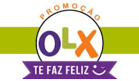 Promoção OLX te faz feliz! www.olxtefazfeliz.com.br